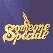 14K GOLD SAYING CHARM - SOMEONE SPECIAL #10268