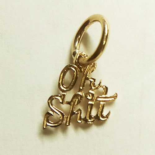 14K GOLD SAYING CHARM - OH SHIT, Gold, chain, charm, pendant.