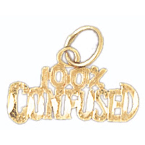 14K GOLD SAYING CHARM - 100% CONFUSED #10679