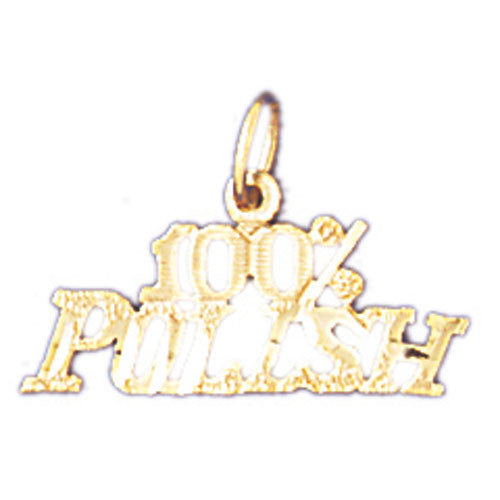 14K GOLD SAYING CHARM - 100% POLISH #10450