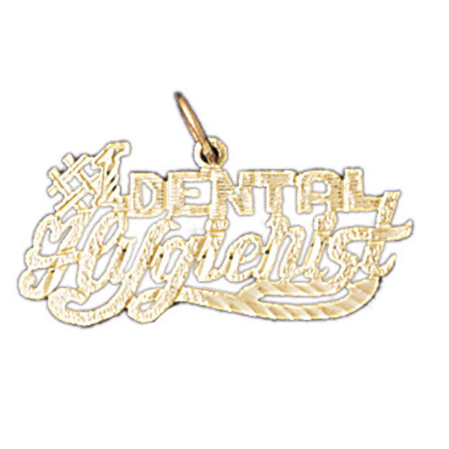 14K GOLD SAYING CHARM - #1 DENTAL HYGIENIST #10727