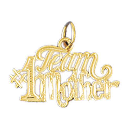 14K GOLD SAYING CHARM - #1 TEAM MOTHER #9825
