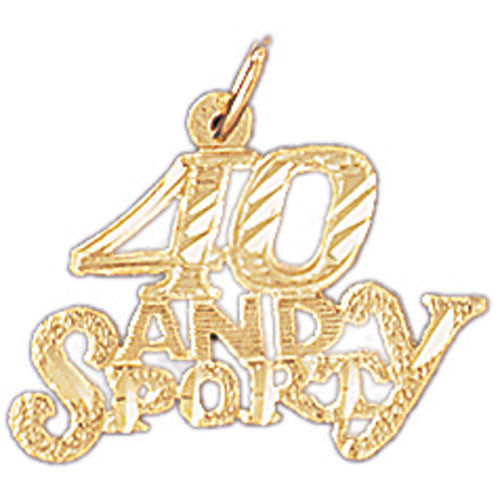 14K GOLD SAYING CHARM - 40 AND SPORTY #9695