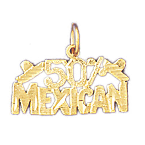 14K GOLD SAYING CHARM - 50% MEXICAN #10457