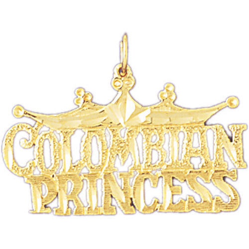14K GOLD SAYING CHARM - COLOMBIAN PRINCESS #10422