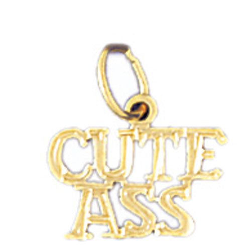 14K GOLD SAYING CHARM - CUTE ASS #10639