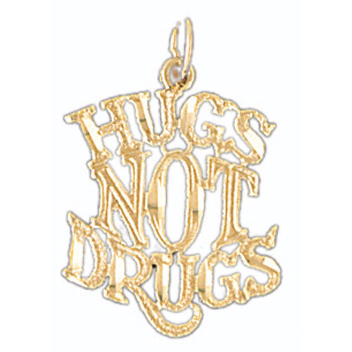 14K GOLD SAYING CHARM - HUGS NOT DRUGS #10504