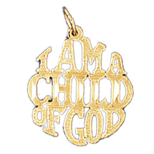 14K GOLD SAYING CHARM - I AM A CHILD OF GOD #10480