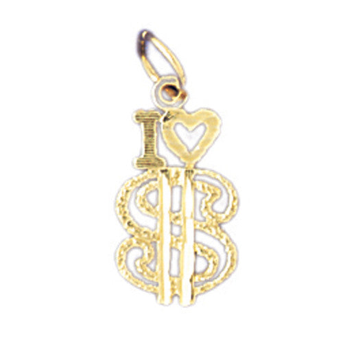 14K GOLD SAYING CHARM - I LOVE $ #10775