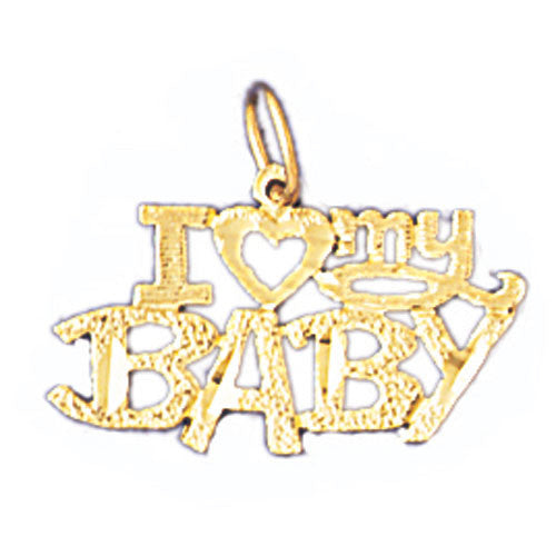 14K GOLD SAYING CHARM - I LOVE MY BABY #9899