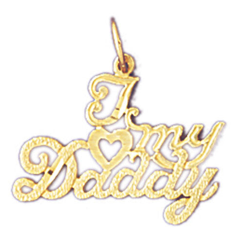 14K GOLD SAYING CHARM - I LOVE MY DADDY #9871