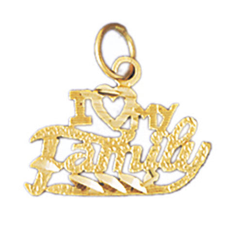 14K GOLD SAYING CHARM - I LOVE MY FAMILY #9829