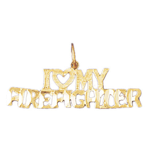 14K GOLD SAYING CHARM - I LOVE MY FIREFIGHTER #10886
