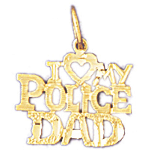14K GOLD SAYING CHARM - I LOVE MY POLICE DAD #10924