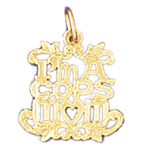 14K GOLD SAYING CHARM - I'M A COPS MOM #10927