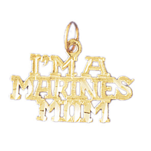 14K GOLD SAYING CHARM - I'M A MARINES MOM #10902