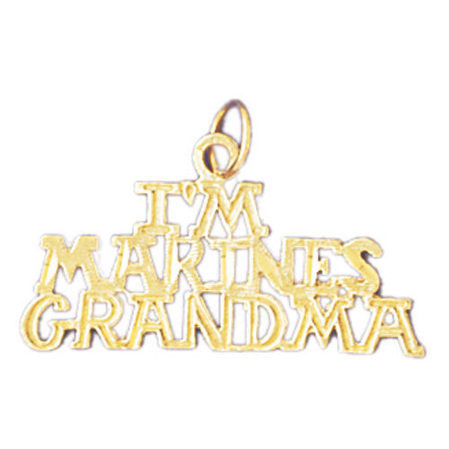 14K GOLD SAYING CHARM - I'M MARINES GRANDMA #10901