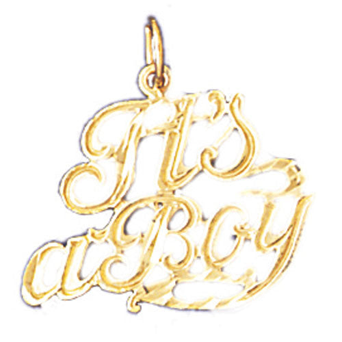 14K GOLD SAYING CHARM - IT'S A BOY #9895