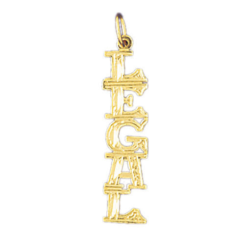 14K GOLD SAYING CHARM - LEGAL #10604