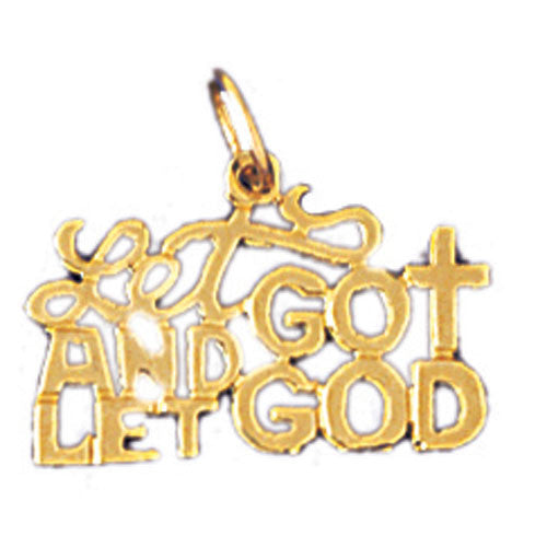 14K GOLD SAYING CHARM - LET GOT AND LET GOD #10466