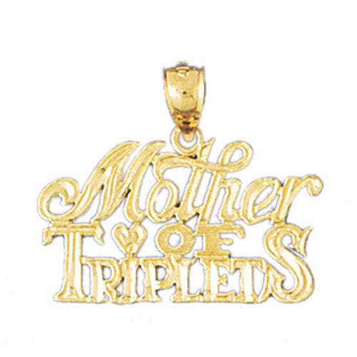 14K GOLD SAYING CHARM - MOTHER OF TRIPLEDS #9828