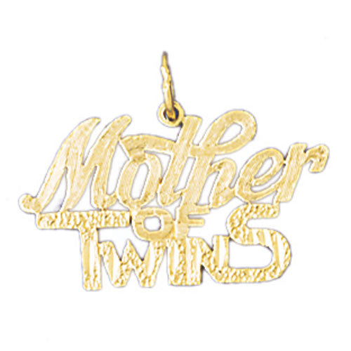 14K GOLD SAYING CHARM - MOTHER OF TWINS #9827