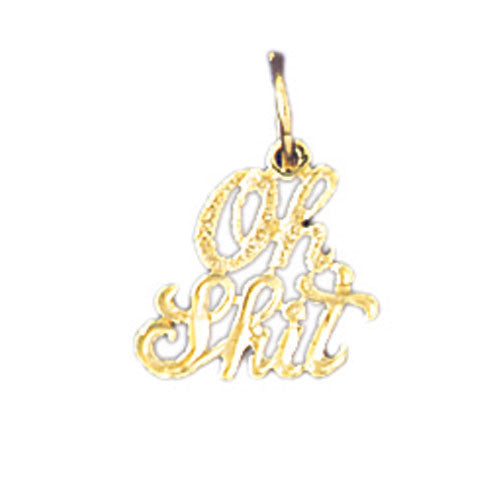 14K GOLD SAYING CHARM - OH SHIT #10643