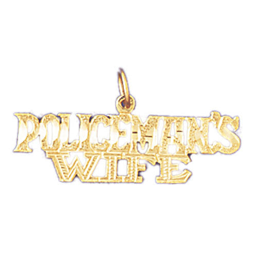 14K GOLD SAYING CHARM - POLICEMAN'S WIFE #10932