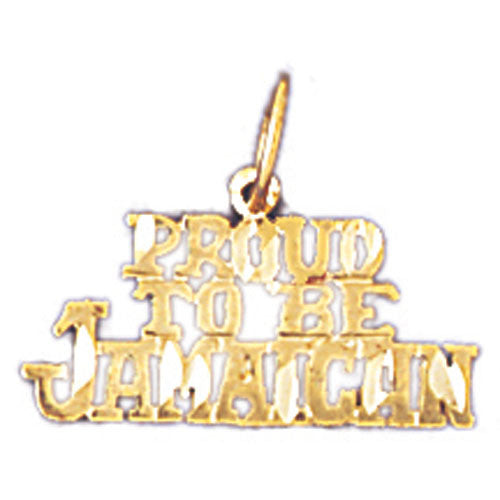 14K GOLD SAYING CHARM - PROUD TO BE JAMAICAN #10437