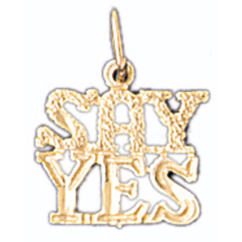 14K GOLD SAYING CHARM - SAY YES #10519