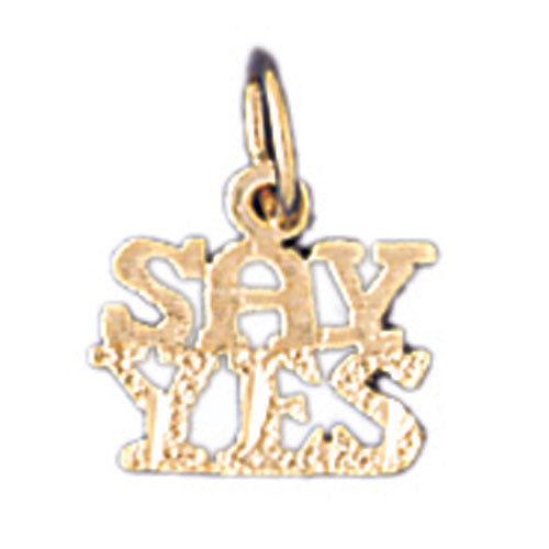 14K GOLD SAYING CHARM - SAY YES #10520