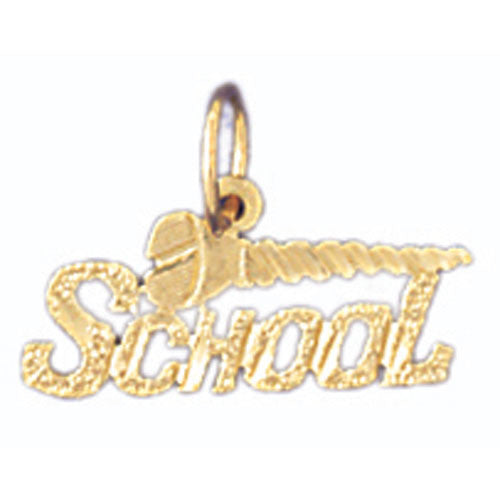14K GOLD SAYING CHARM - SCHOOL #10705