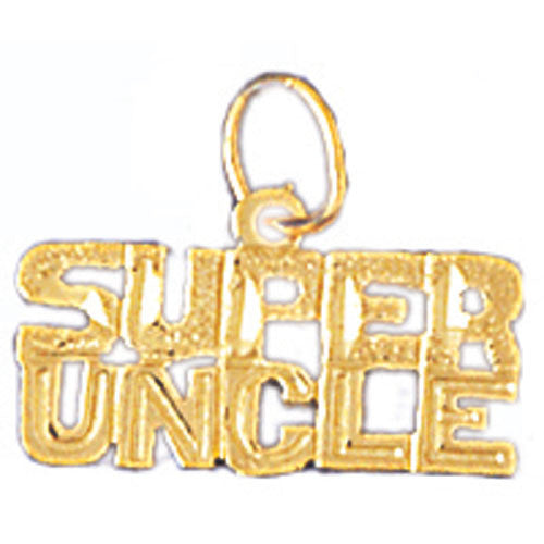 14K GOLD SAYING CHARM - SUPER UNCLE #9978