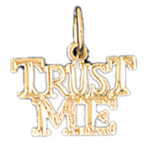 14K GOLD SAYING CHARM - TRUST ME #10508