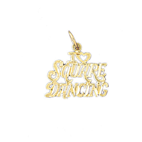 14K GOLD SAYING CHARM - I LOVE SQUARE DANCING #10816