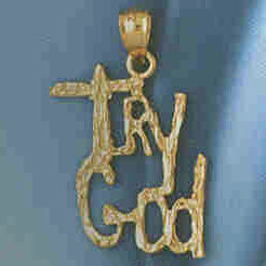14K GOLD RELIGIOUS CHARM - TRY GOD #8617